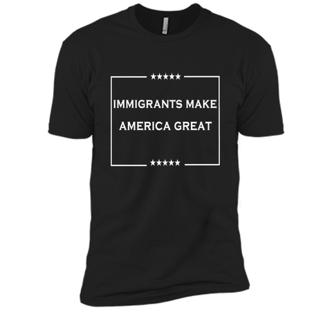 immigrants make america great T-Shirt