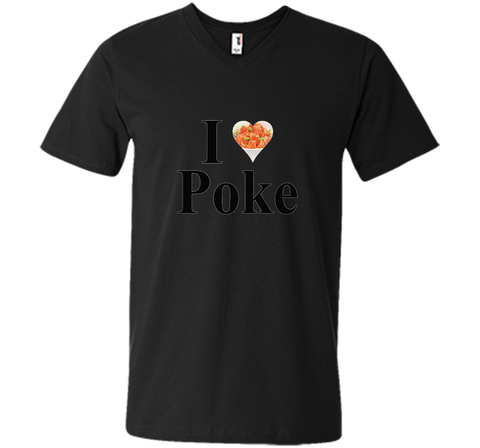I Love Poke Fish Bowl T-Shirt