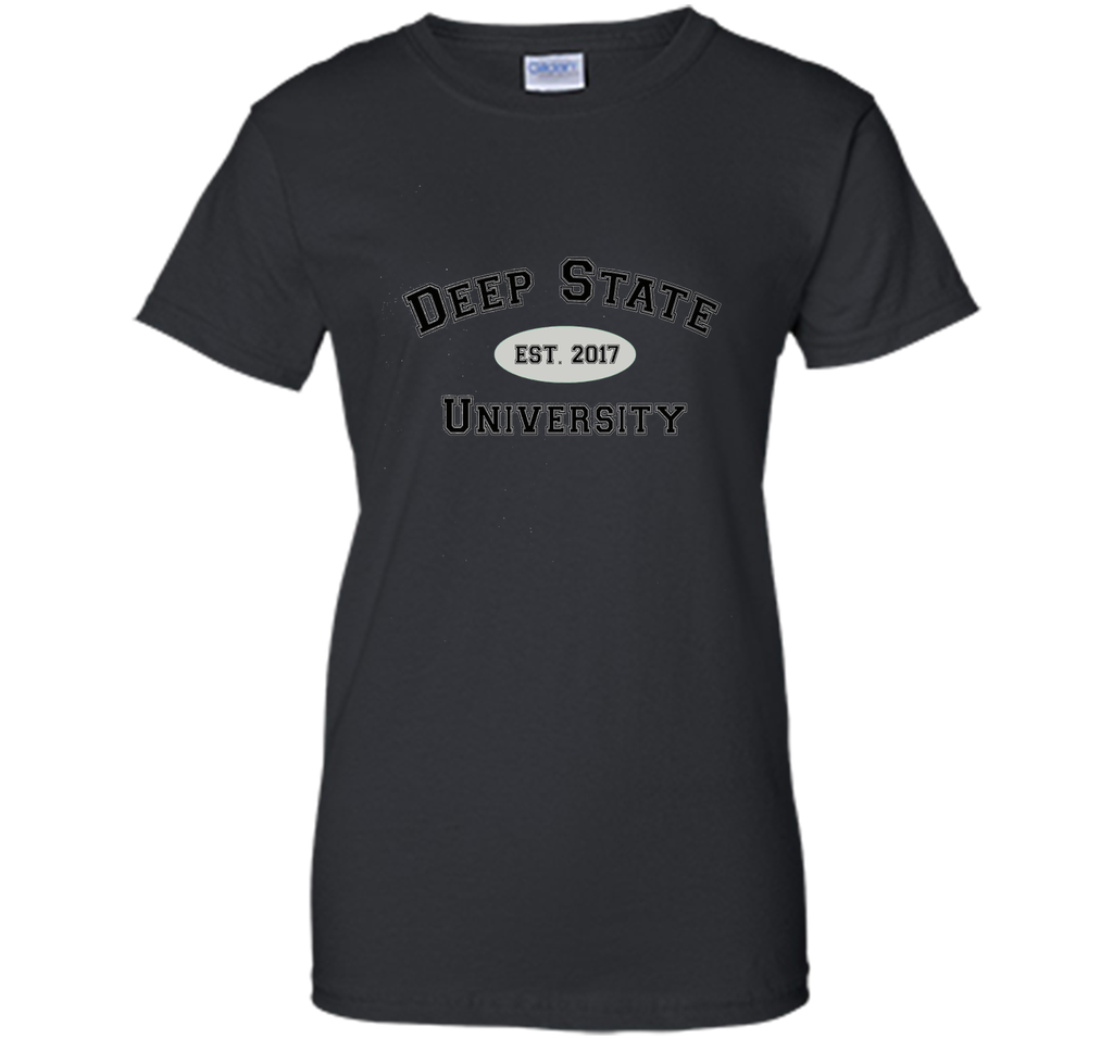 Deep State University T-shirt