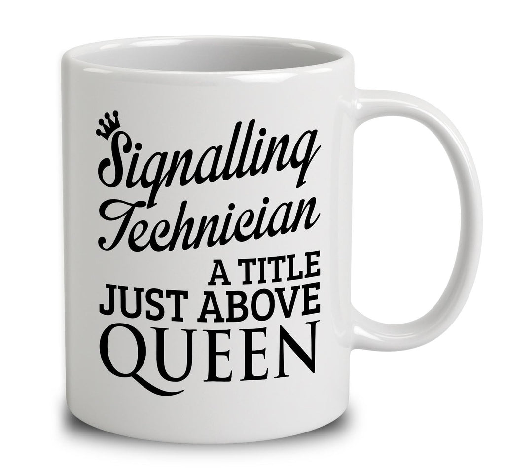 Signalling Technician A Title Just Above Queen