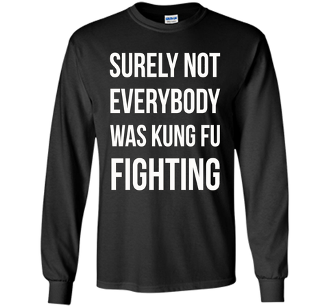 Surely not Everybody was Kung Fu fighting