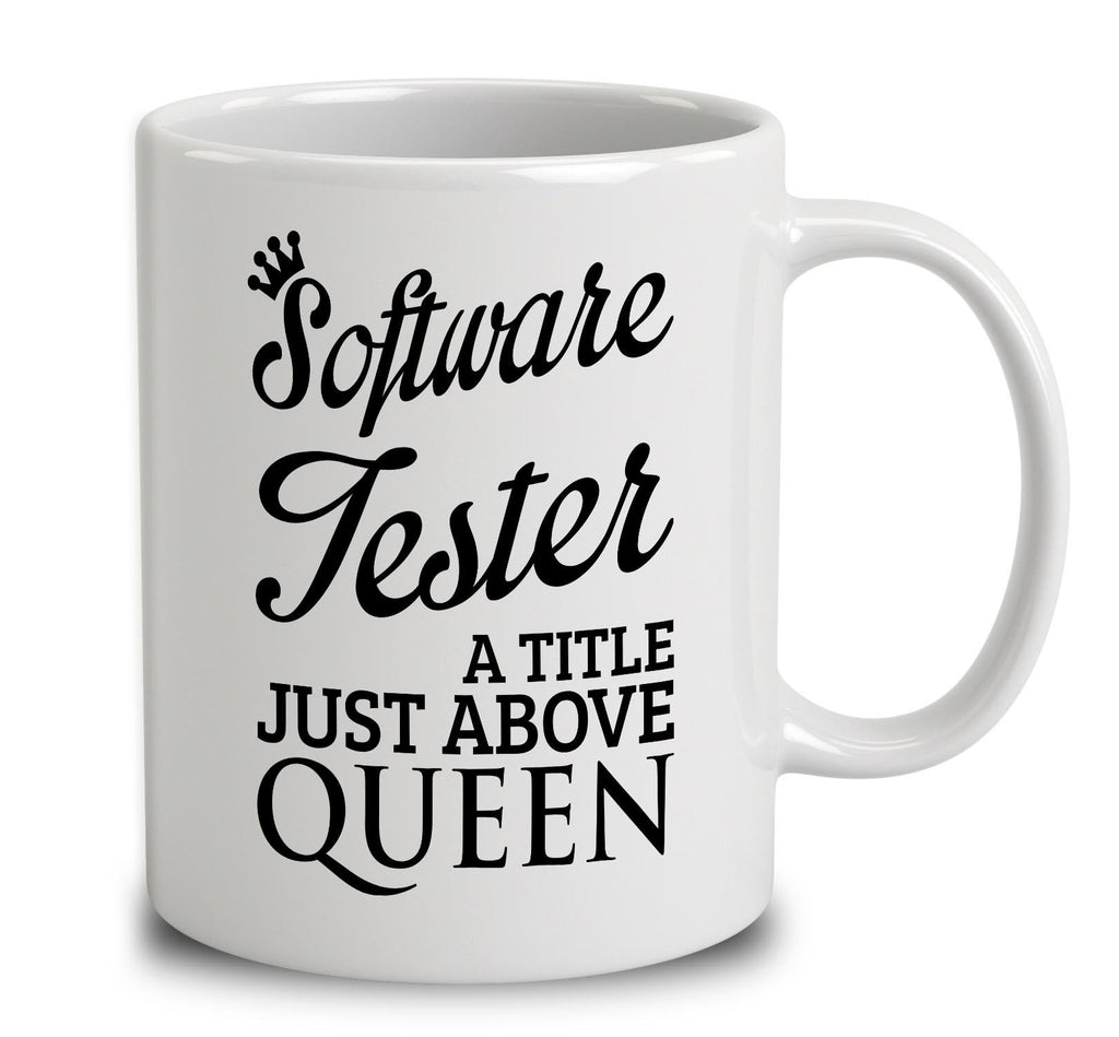 Software Tester A Title Just Above Queen