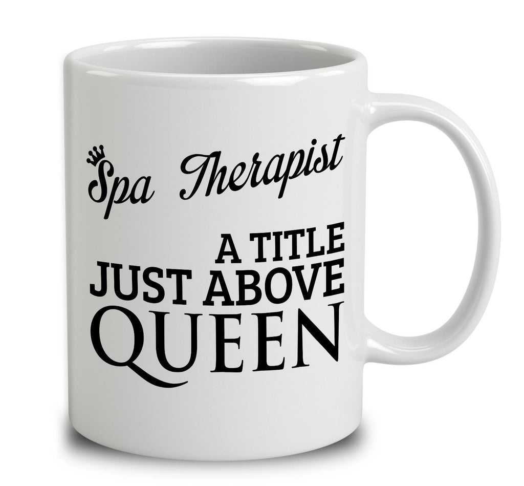 Spa Therapist A Title Just Above Queen