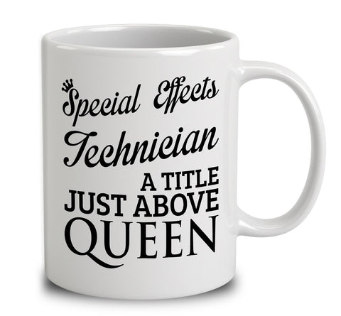 Special Effects Technician A Title Just Above Queen