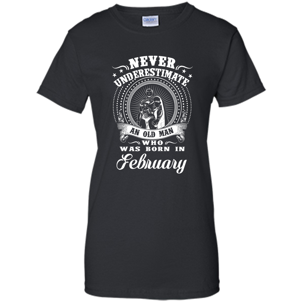 Men's Never underestimate an old man who was born in february