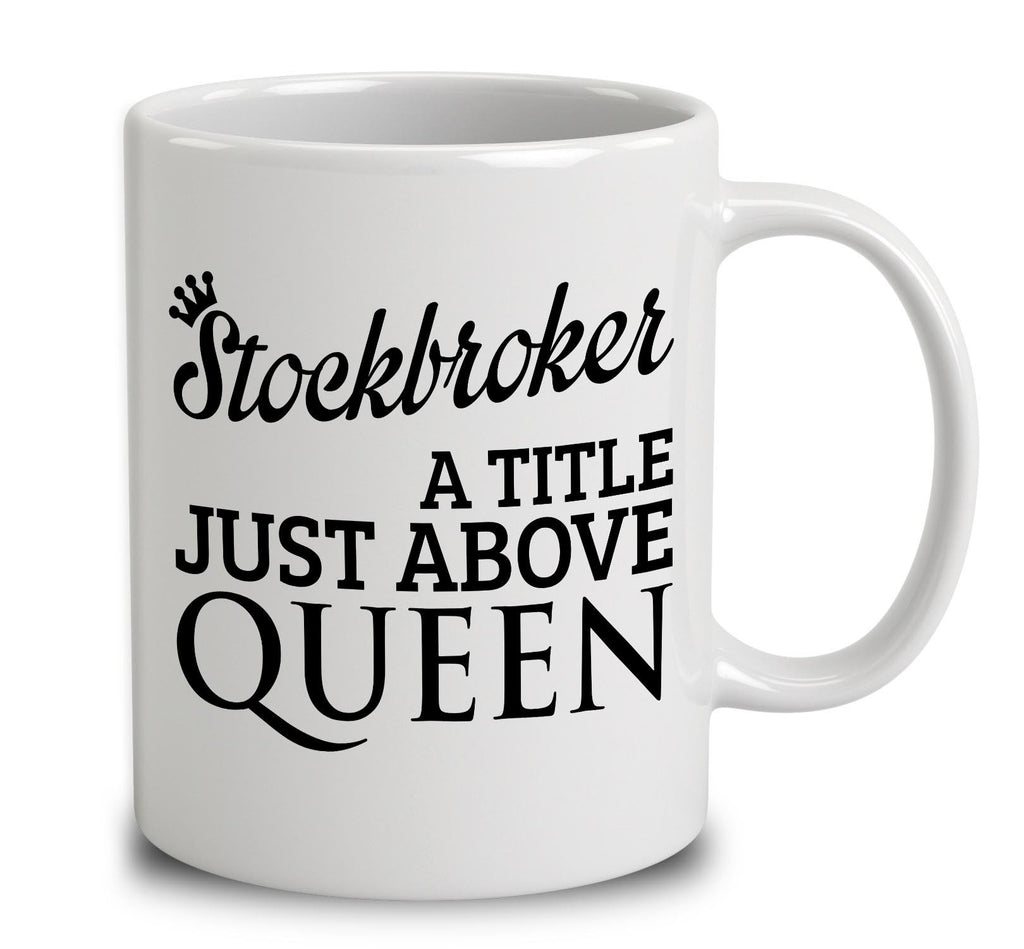 Stockbroker A Title Just Above Queen