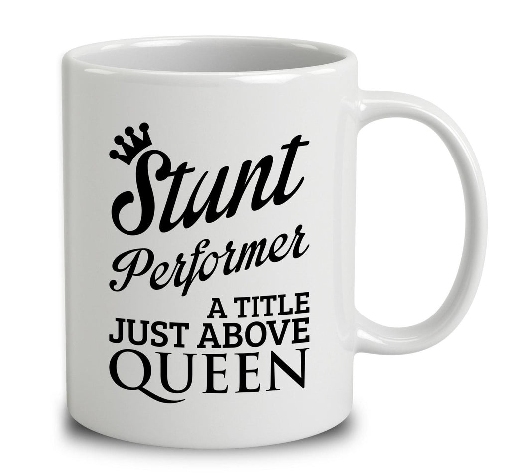 Stunt Performer A Title Just Above Queen