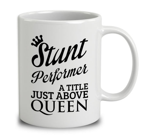 Stunt Performer A Title Just Above Queen