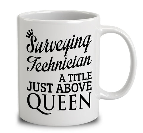 Surveying Technician A Title Just Above Queen
