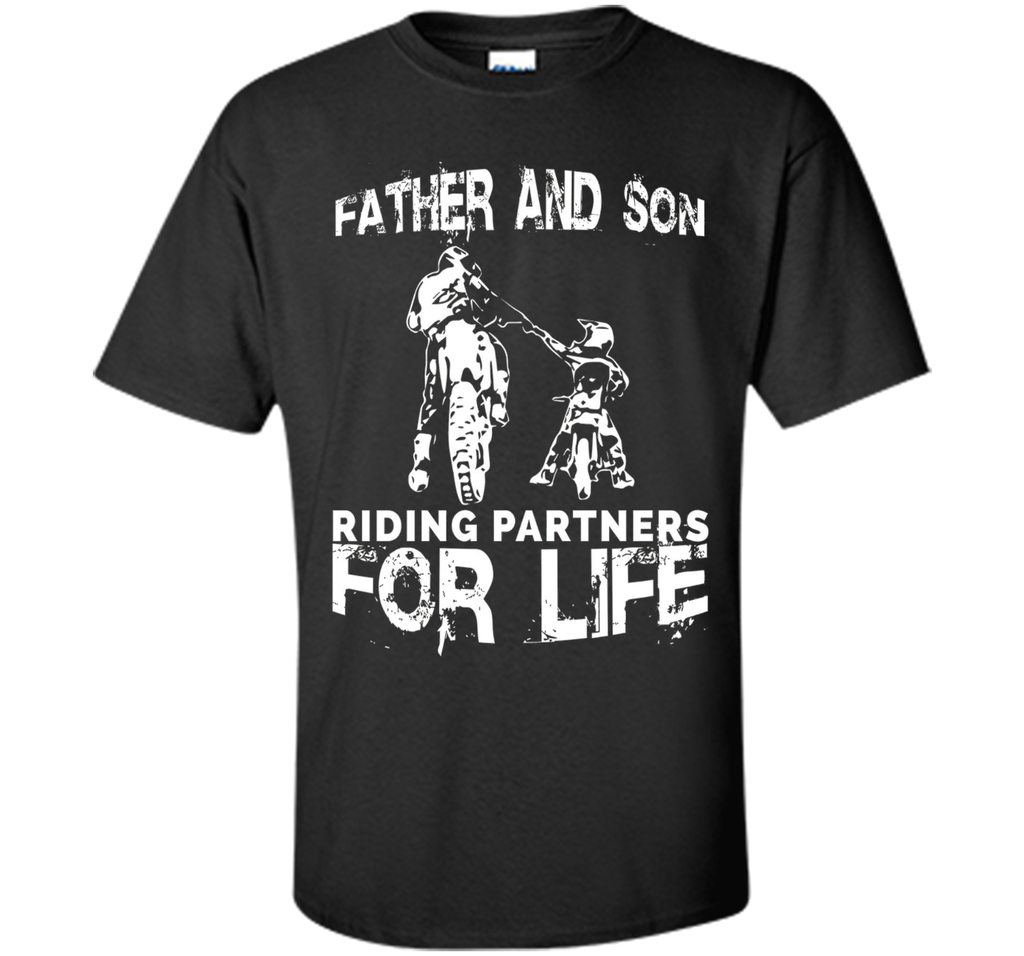 Father And Son Riding Partners For Life T-shirt Dads Sons