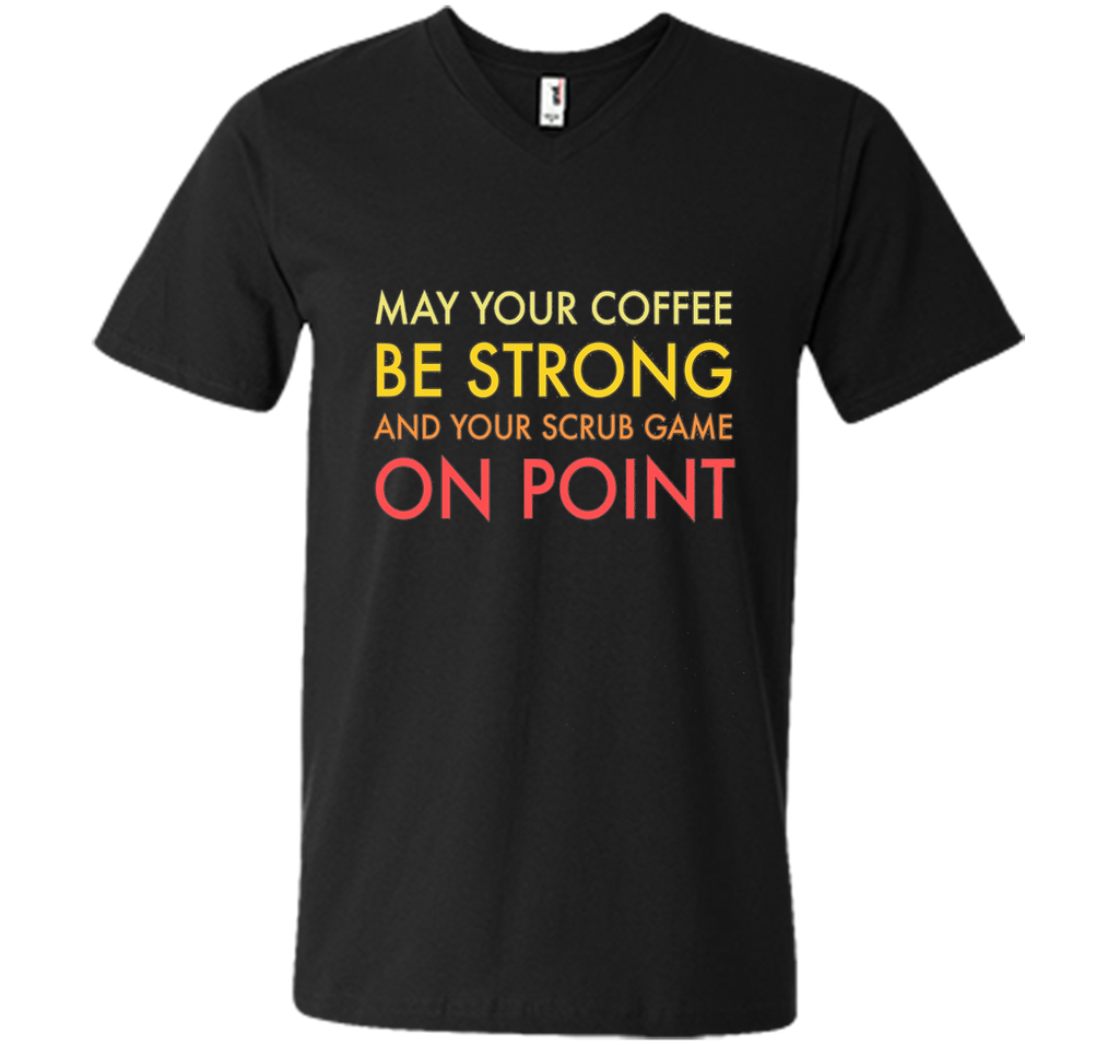 May your coffee be strong night shift ward nurses t-shirt