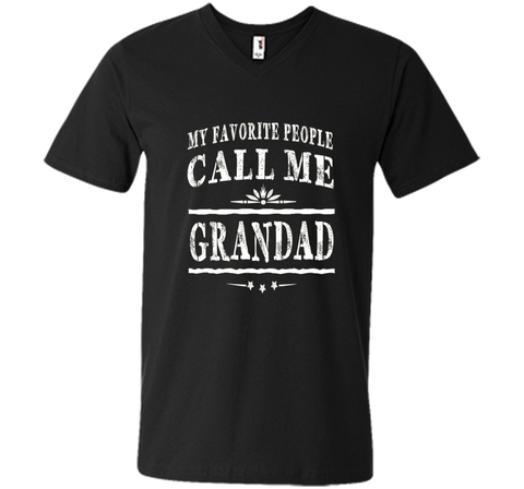 My Favorite People Call Me Grandad Grandpa Gift Men T-shirt