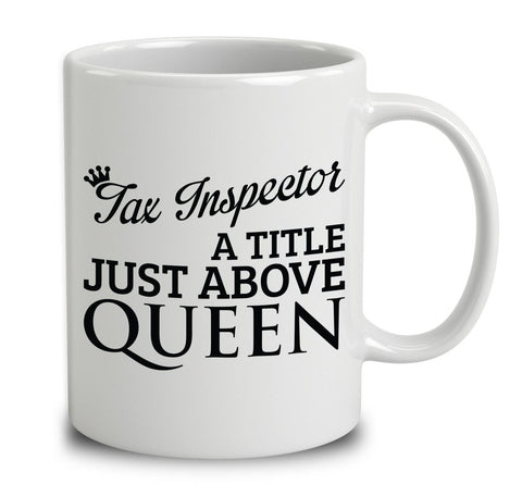 Tax Inspector A Title Just Above Queen