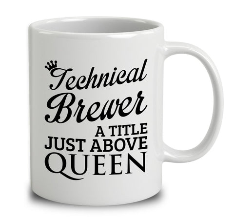 Technical Brewer A Title Just Above Queen