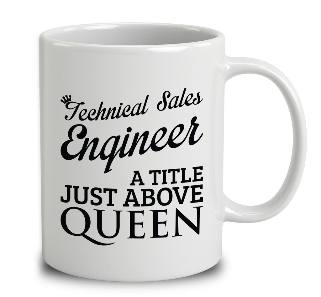 Technical Sales Engineer A Title Just Above Queen
