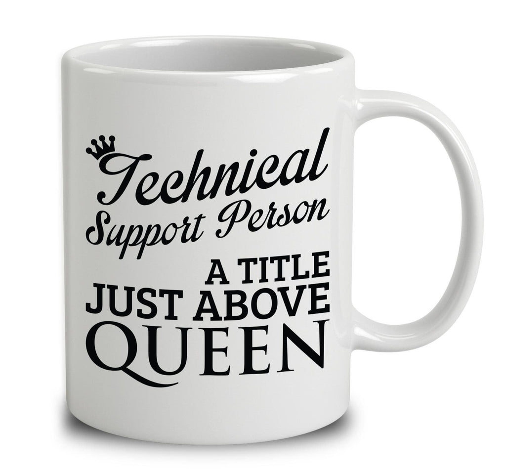 Technical Support Person A Title Just Above Queen