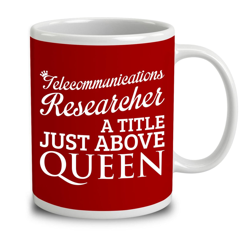 Telecommunications Researcher A Title Just Above Queen