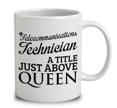 Telecommunications Technician A Title Just Above Queen