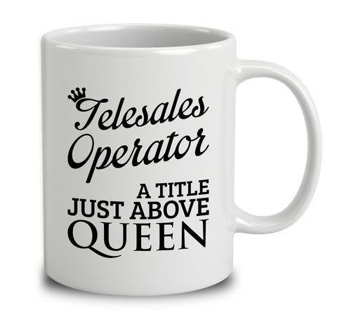 Telesales Operator A Title Just Above Queen