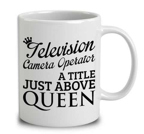 Television Camera Operator A Title Just Above Queen