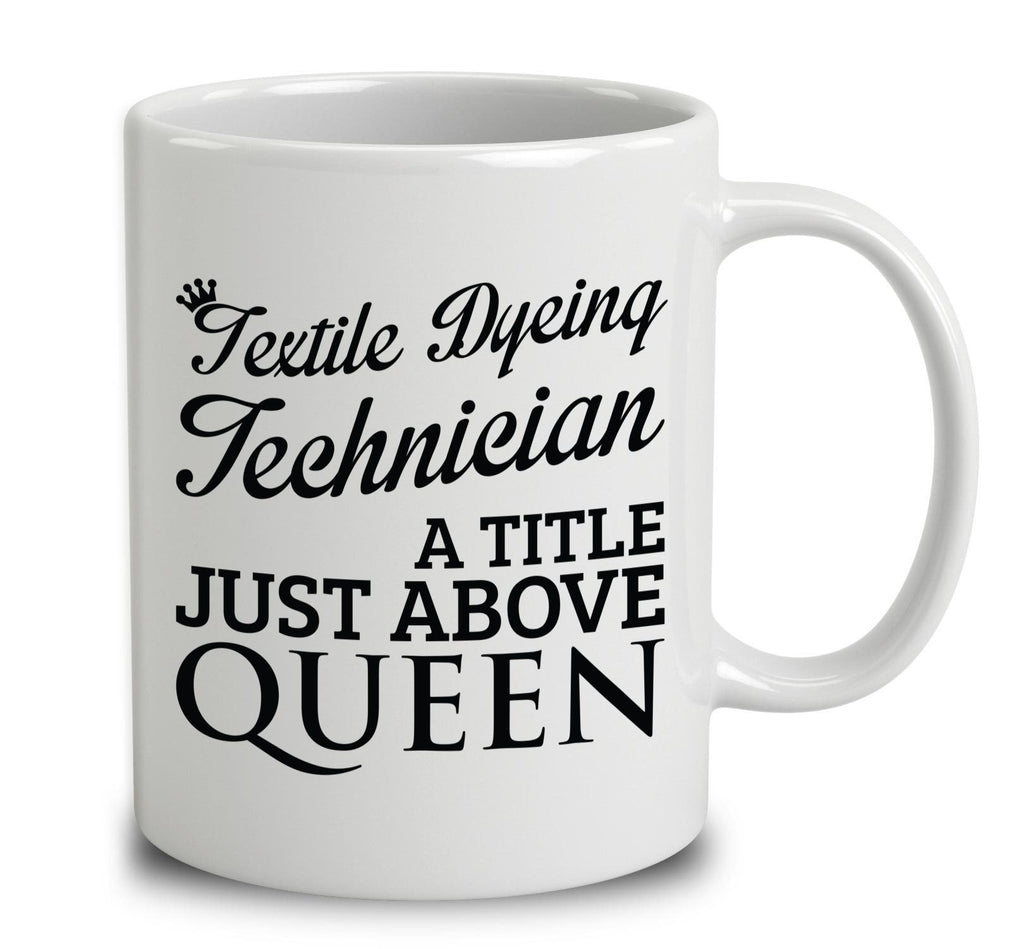 Textile Dyeing Technician A Title Just Above Queen