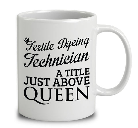 Textile Dyeing Technician A Title Just Above Queen