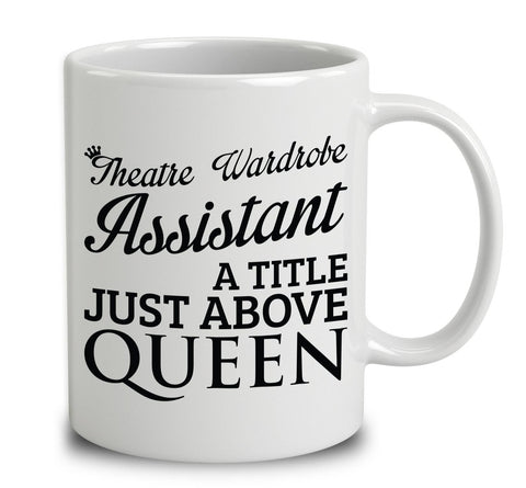 Theatre Wardrobe Assistant A Title Just Above Queen