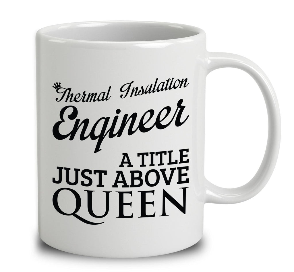 Thermal Insulation Engineer A Title Just Above Queen