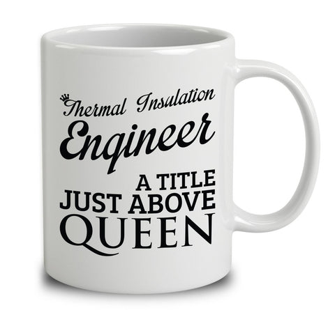 Thermal Insulation Engineer A Title Just Above Queen