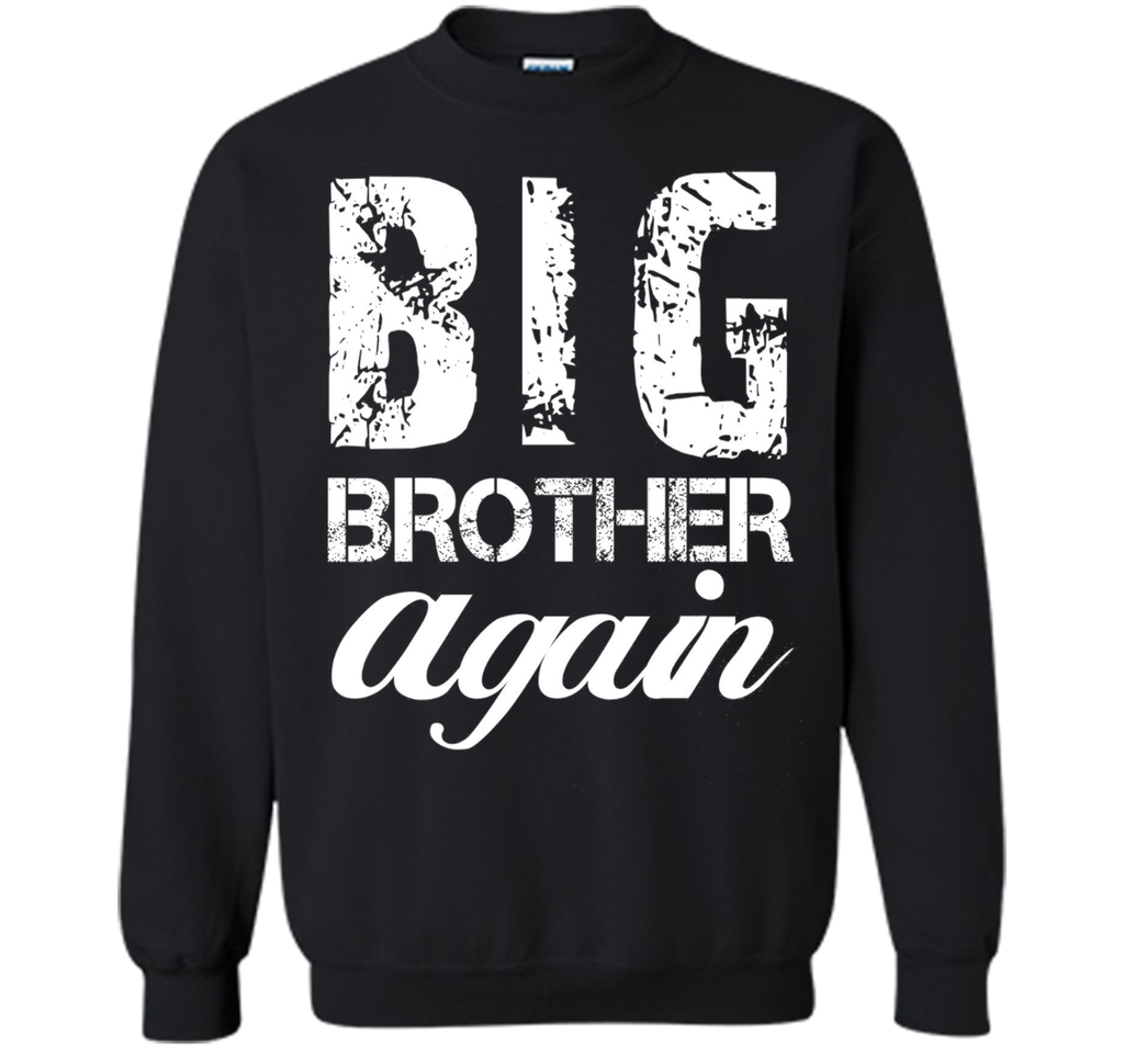 Big Brother again T-shirt