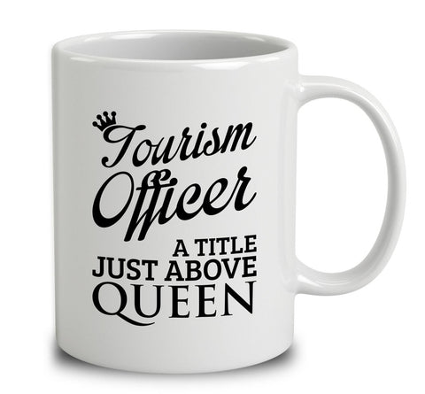 Tourism Officer A Title Just Above Queen