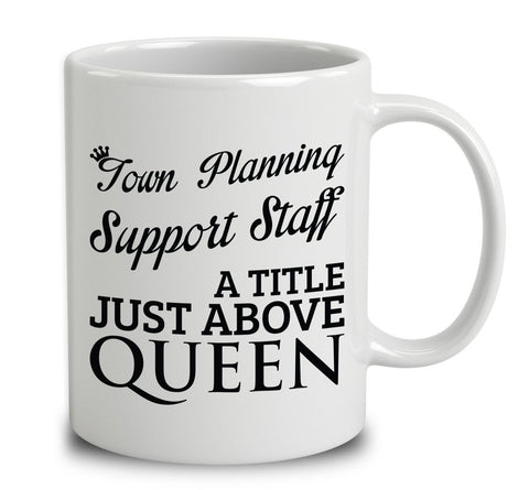 Town Planning Support Staff A Title Just Above Queen