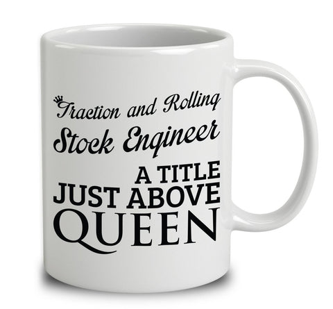 Traction And Rolling Stock Engineer A Title Just Above Queen