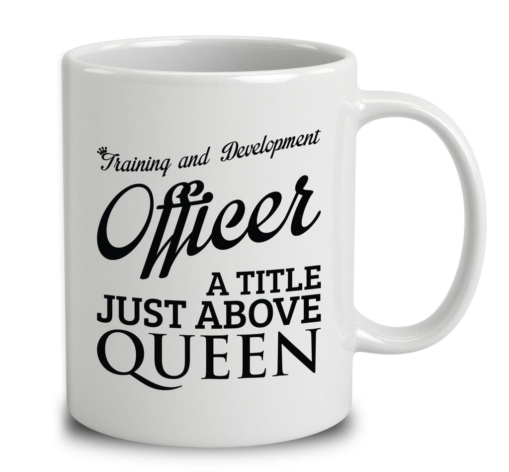 Training And Development Officer A Title Just Above Queen