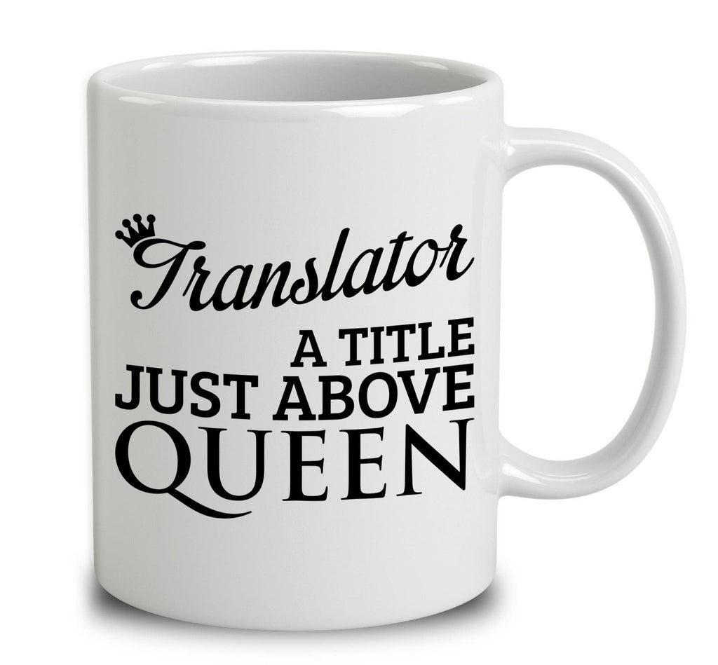 Translator A Title Just Above Queen