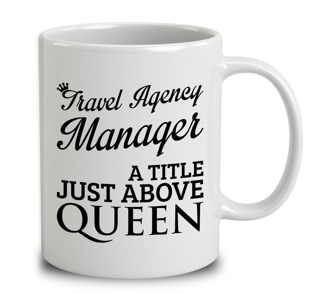 Travel Agency Manager A Title Just Above Queen