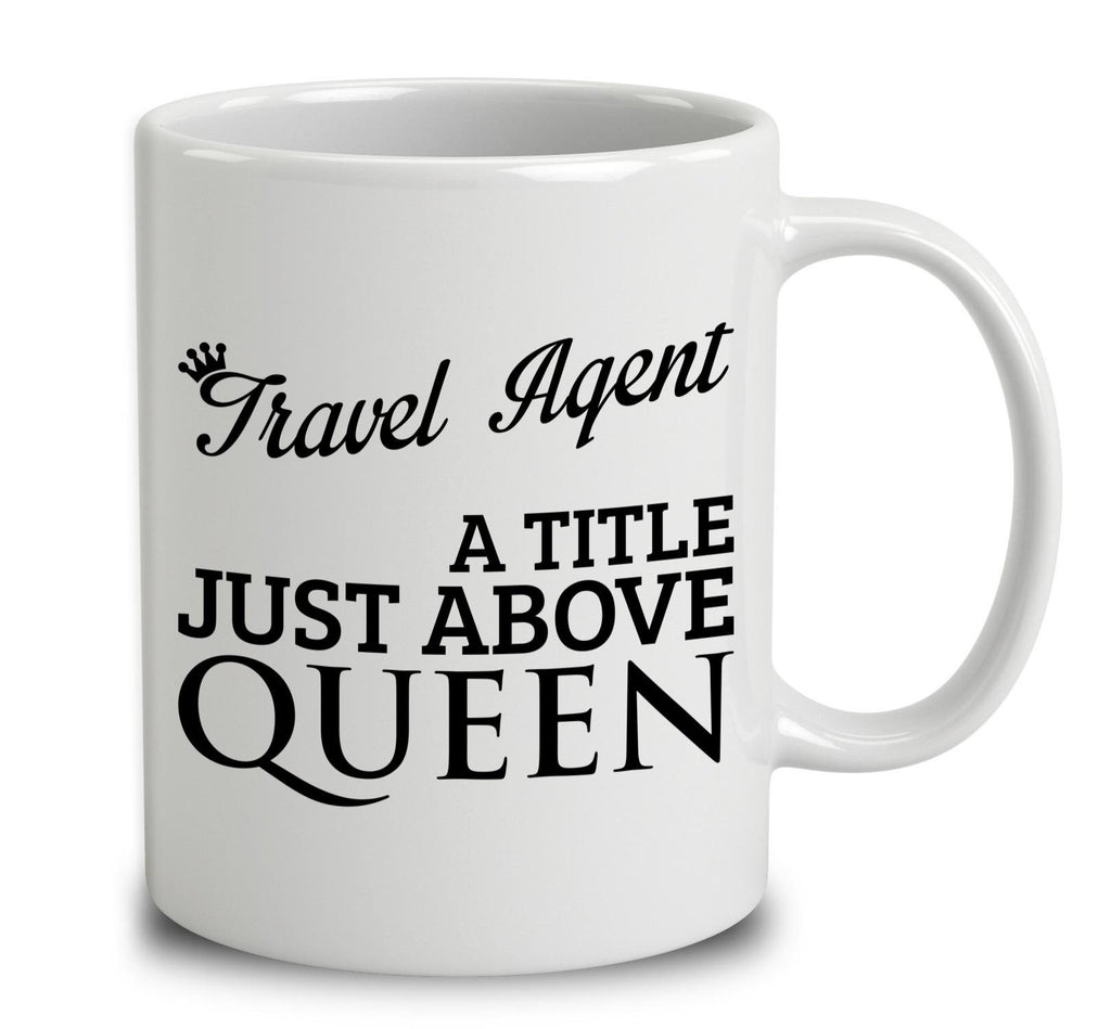 Travel Agent A Title Just Above Queen