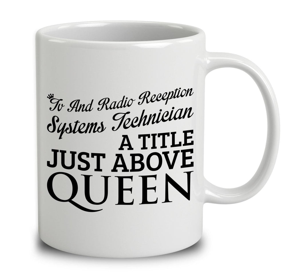 Tv And Radio Reception Systems Technician A Title Just Above Queen