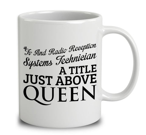 Tv And Radio Reception Systems Technician A Title Just Above Queen