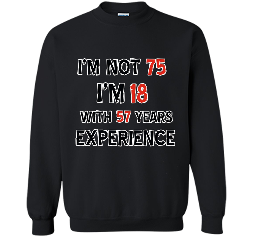 Funny 75 year old birthday tshirt