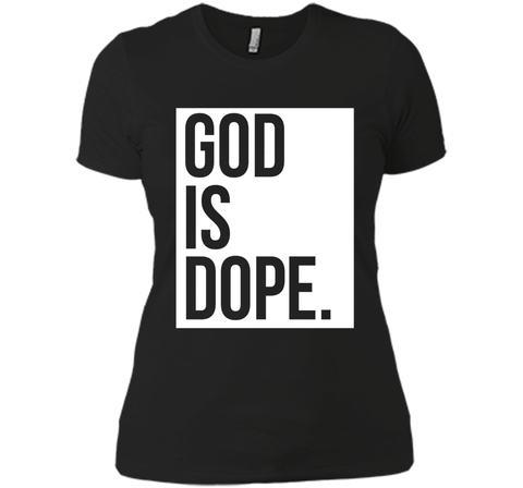 God Is Dope T-shirt
