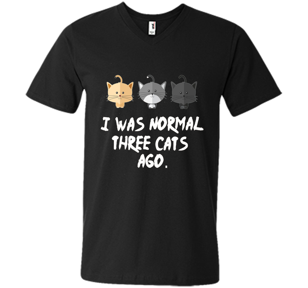 I Was Normal Three Cats Ago Tee Shirt Purrr Funny Crazy