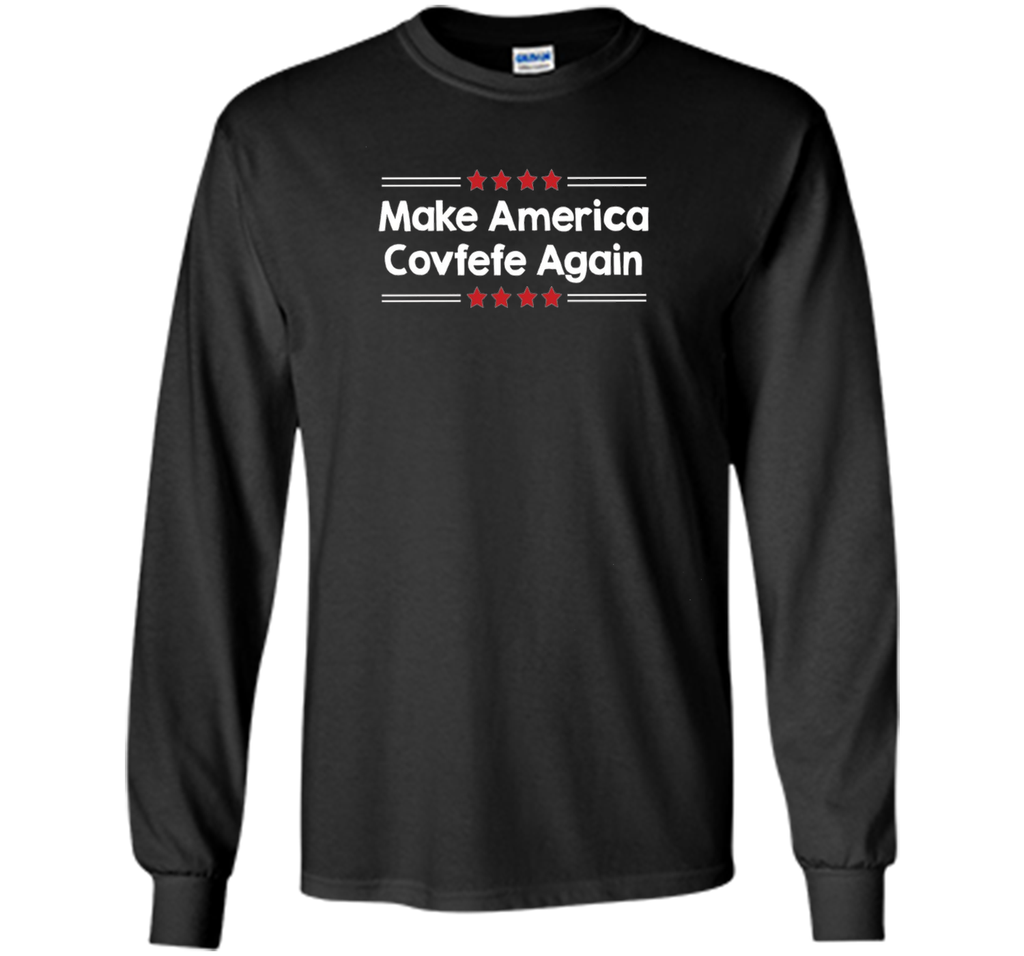 Make America Covfefe Again - Funny American Covfefe T-shirt