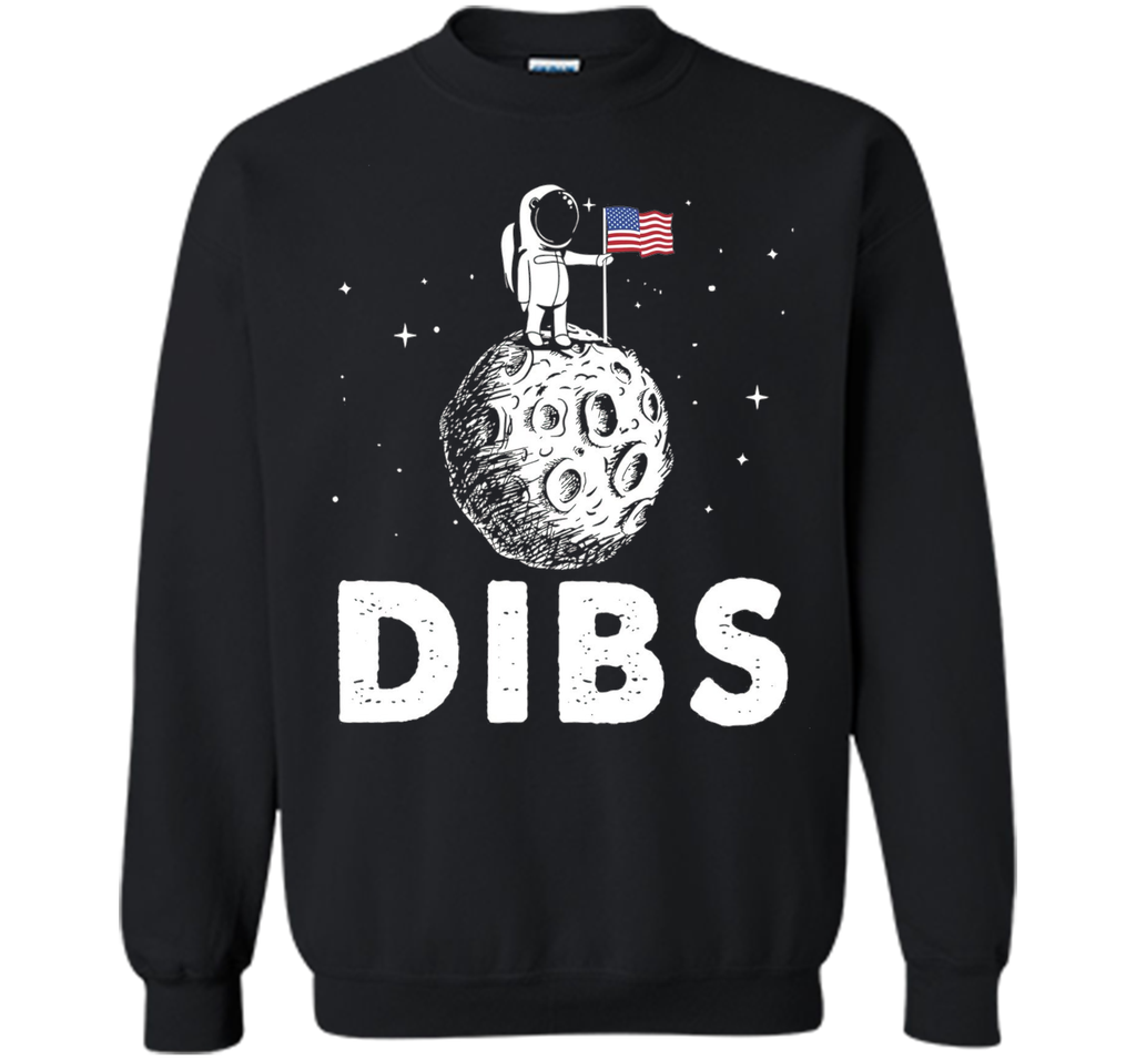 DIBS Flag On Moon Astronaut Space T-Shirt