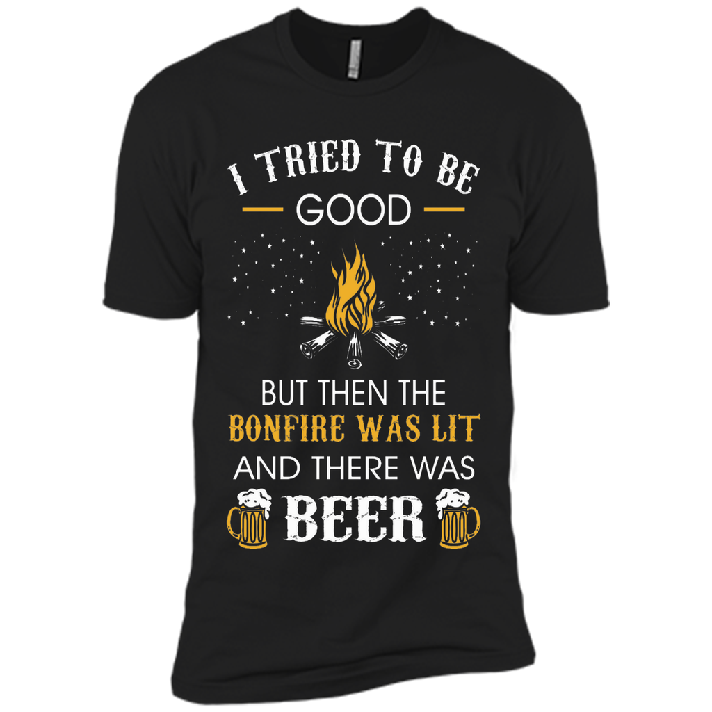 I Tried Be Good But Then Bonfire Lit Beer Camping T-Shirt