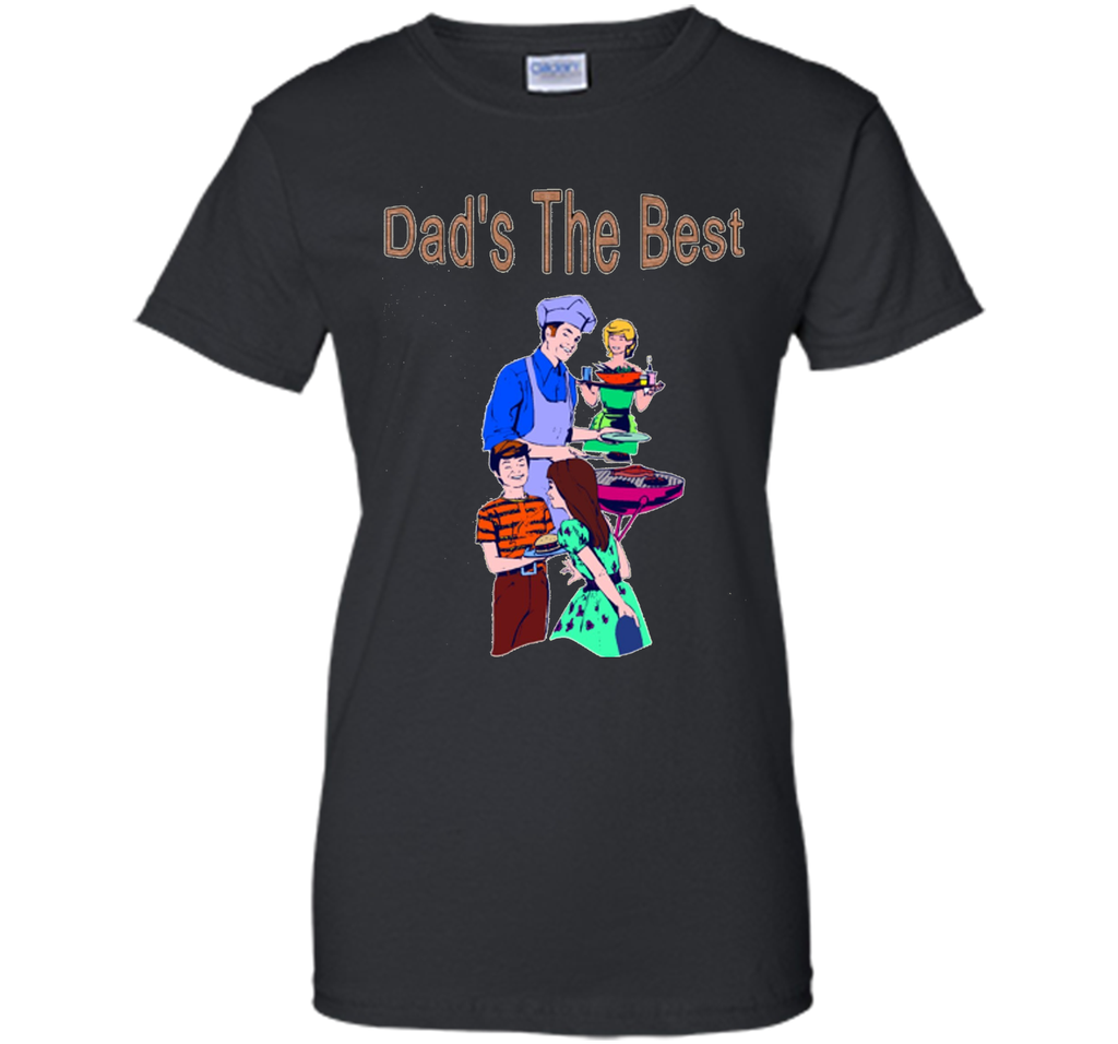 DAD'S THE BEST Gift Idea Shirt