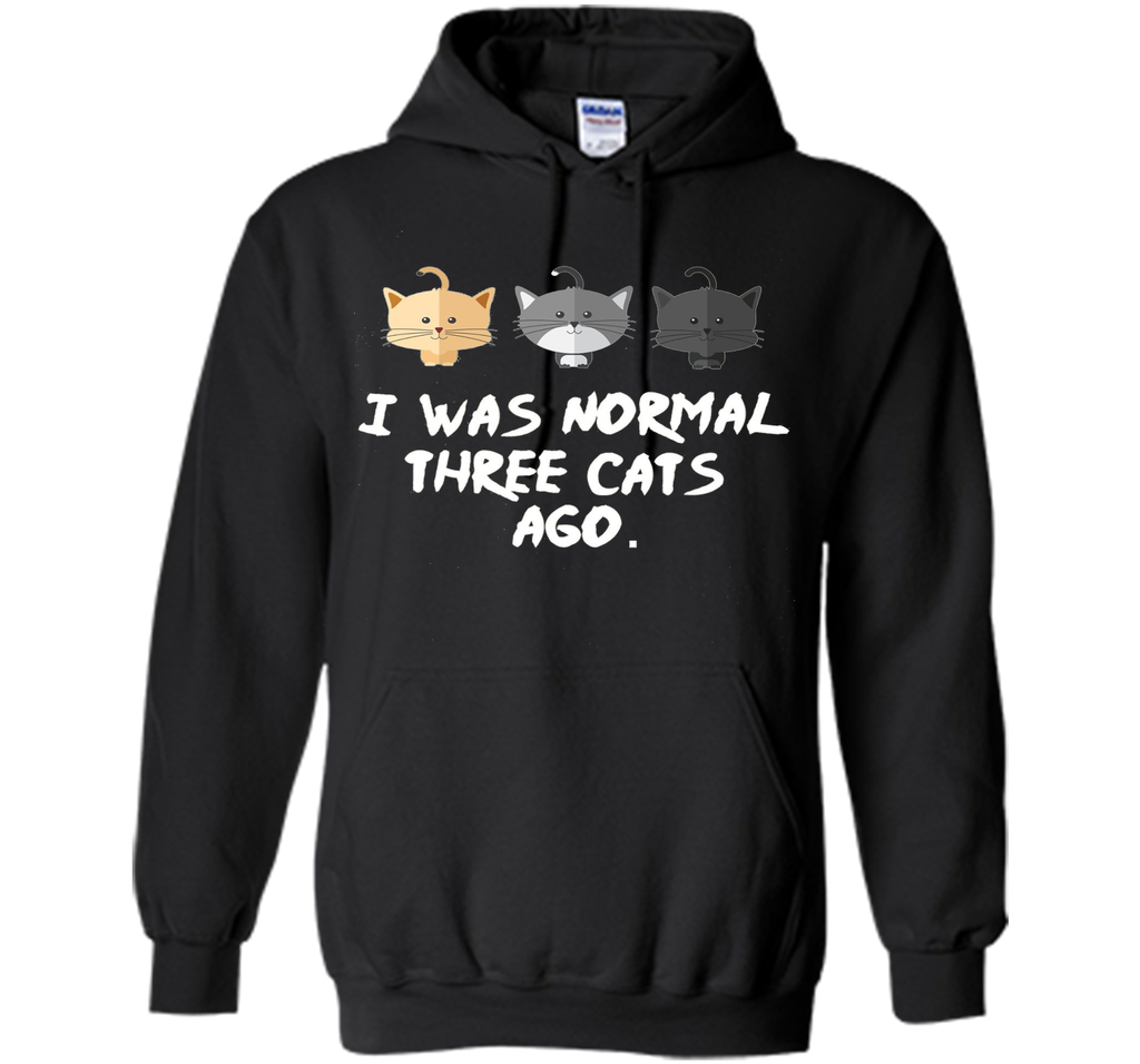 I Was Normal Three Cats Ago Tee Shirt Purrr Funny Crazy