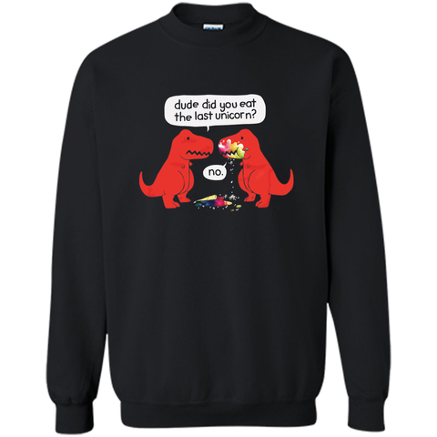 The Dude You Eat the Last Unicorn T-Shirt Dinosaurs