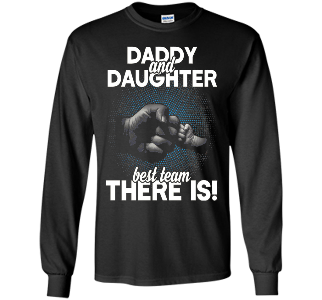 Daddy and Daughter best team T-shirt