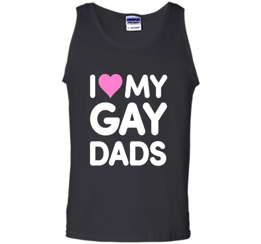 I Love My Gay Dads T-Shirt | Heart Dad Shirt